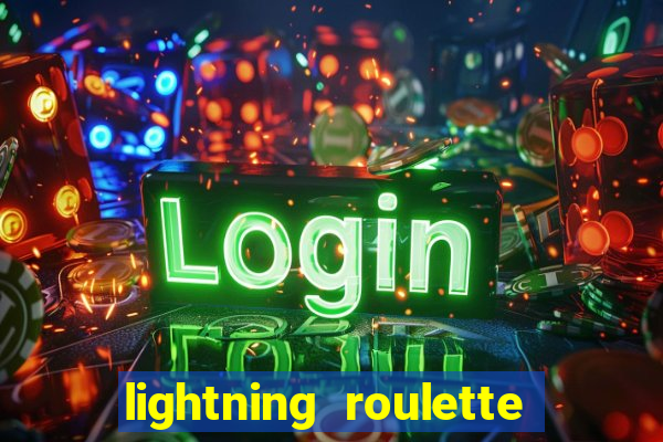 lightning roulette como jogar